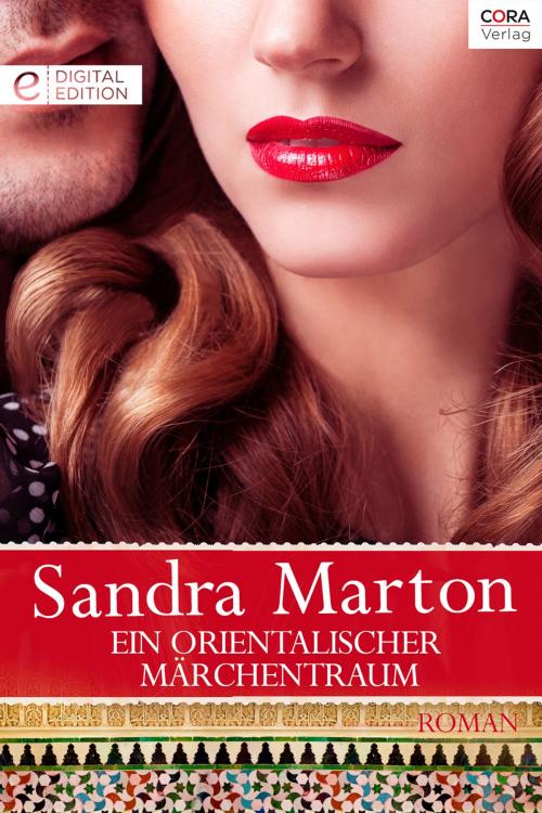 Cover of the book Ein orientalischer Märchentraum by Sandra Marton, CORA Verlag