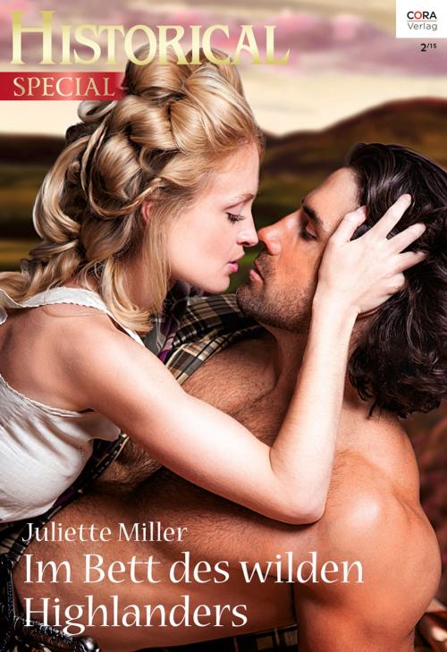 Cover of the book Im Bett des wilden Highlanders by Juliette Miller, CORA Verlag