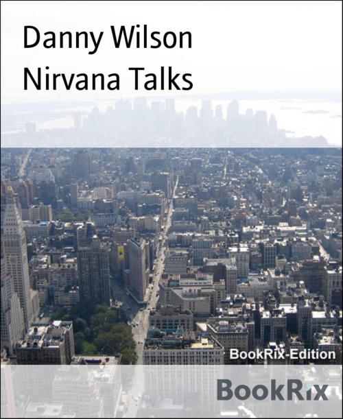 Cover of the book Nirvana Talks by Danny Wilson, BookRix