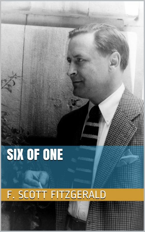 Cover of the book Six of One by F. Scott Fitzgerald, BoD E-Short