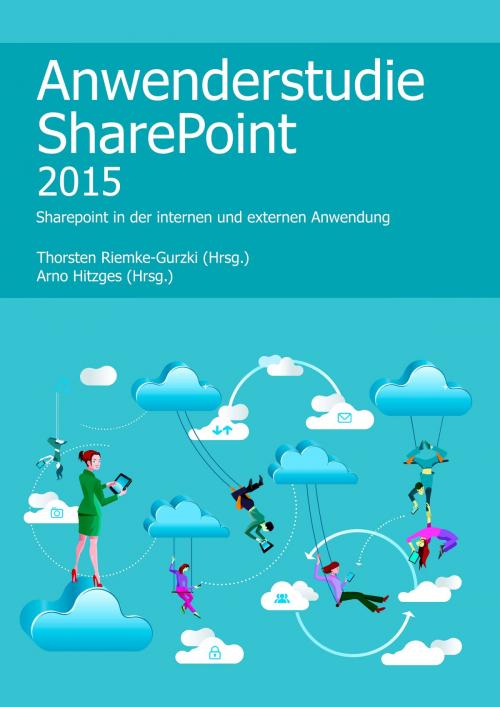Cover of the book Anwenderstudie SharePoint 2015 by Thorsten Riemke-Gurzki, Books on Demand