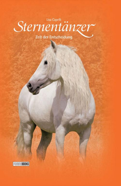 Cover of the book Sternentänzer, Band 9 - Zeit der Entscheidung by Lisa Capelli, Panini