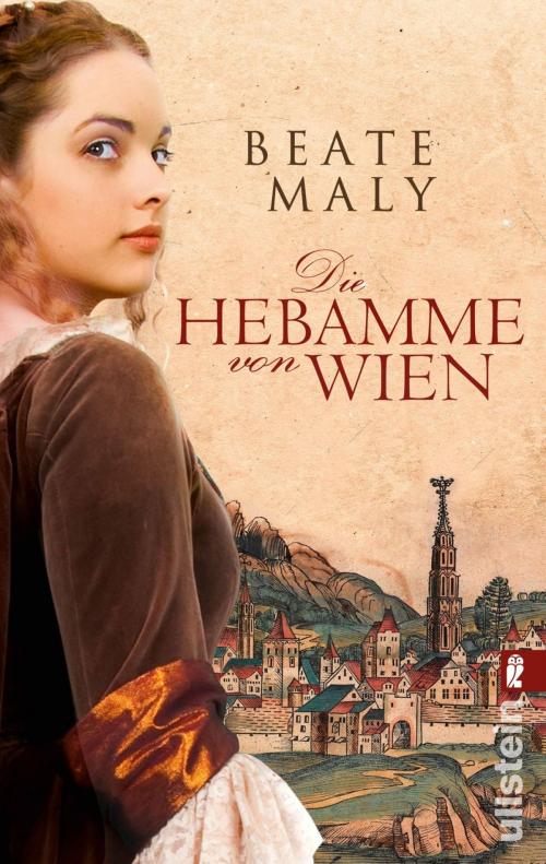 Cover of the book Die Hebamme von Wien by Beate Maly, Ullstein Ebooks