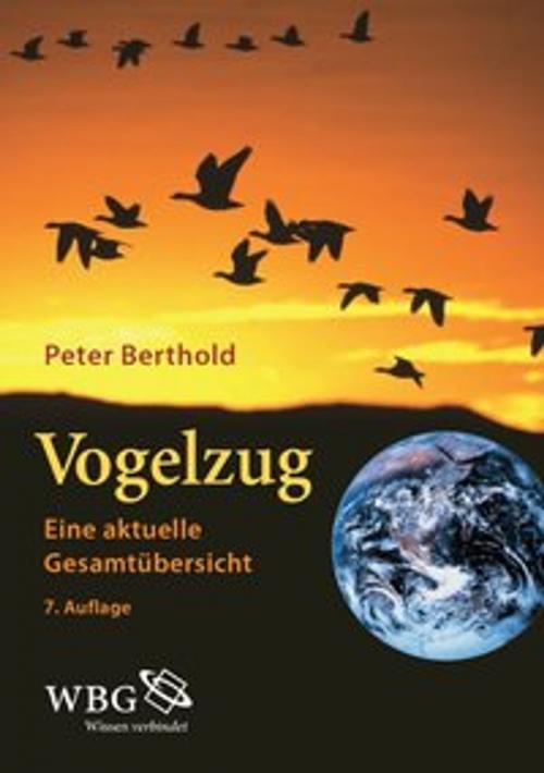 Cover of the book Vogelzug by Peter Berthold, wbg Academic