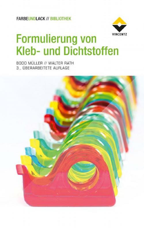 Cover of the book Formulierung von Kleb- und Dichtstoffen by Walter Rath, Bodo Müller, Vincentz Network