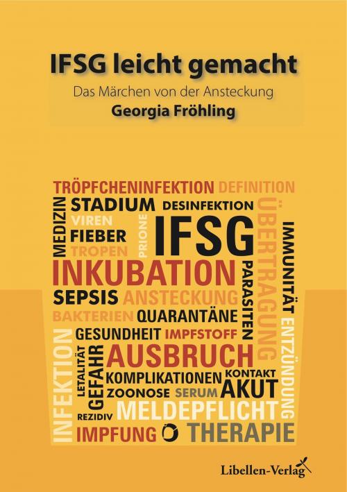 Cover of the book IFSG leicht gemacht by Georgia Fröhling, Libellen-Verlag