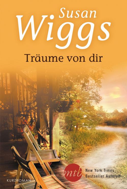 Cover of the book Träume von dir by Susan Wiggs, MIRA Taschenbuch