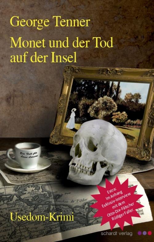 Cover of the book Monet und der Tod auf der Insel: Ein Fall für Lasse Larsson. Usedom-Krimi by George Tenner, Hallenberger Media Verlag
