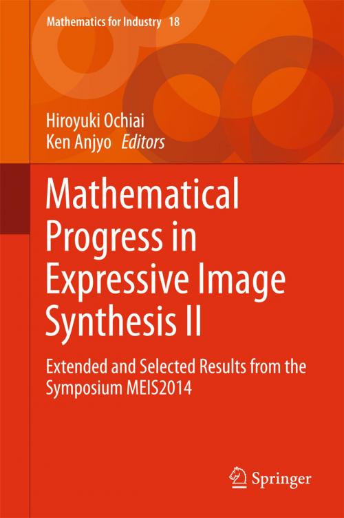 Cover of the book Mathematical Progress in Expressive Image Synthesis II by , Springer Japan