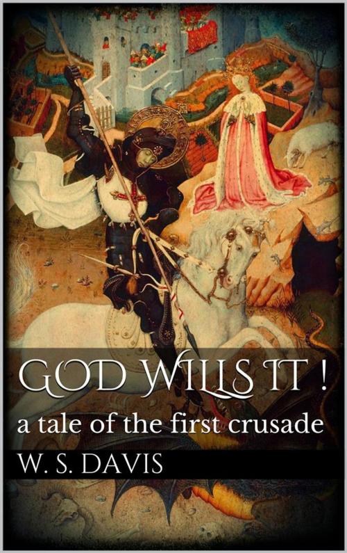 Cover of the book God Wills It! by William Stearns Davis, William Stearns Davis
