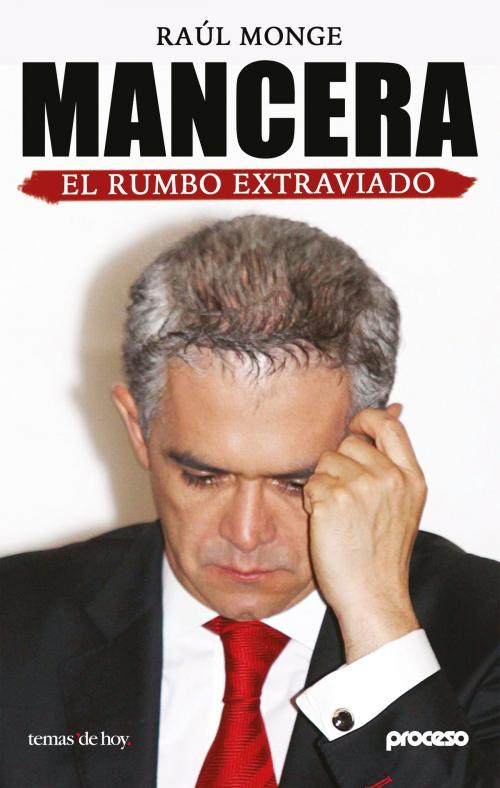 Cover of the book Mancera by Raúl Monge, Grupo Planeta - México