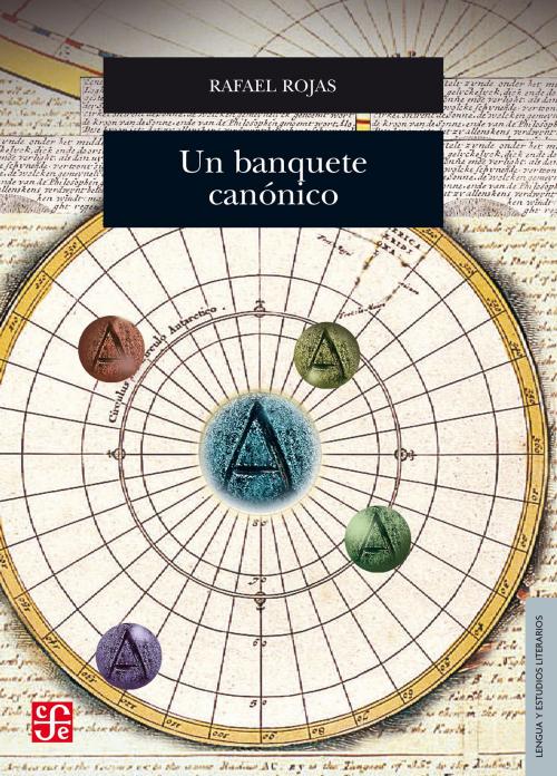 Cover of the book Un banquete canónico by Rafael Rojas, Fondo de Cultura Económica