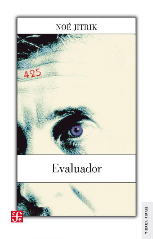 Cover of the book Evaluador by Noé Jitrik, Fondo de Cultura Económica