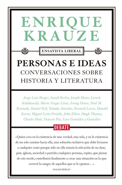 Cover of the book Personas e ideas (Ensayista liberal 1) by Enrique Krauze, Penguin Random House Grupo Editorial México
