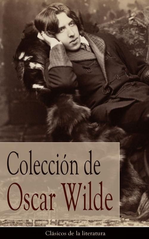 Cover of the book Colección de Oscar Wilde by Oscar Wilde, e-artnow