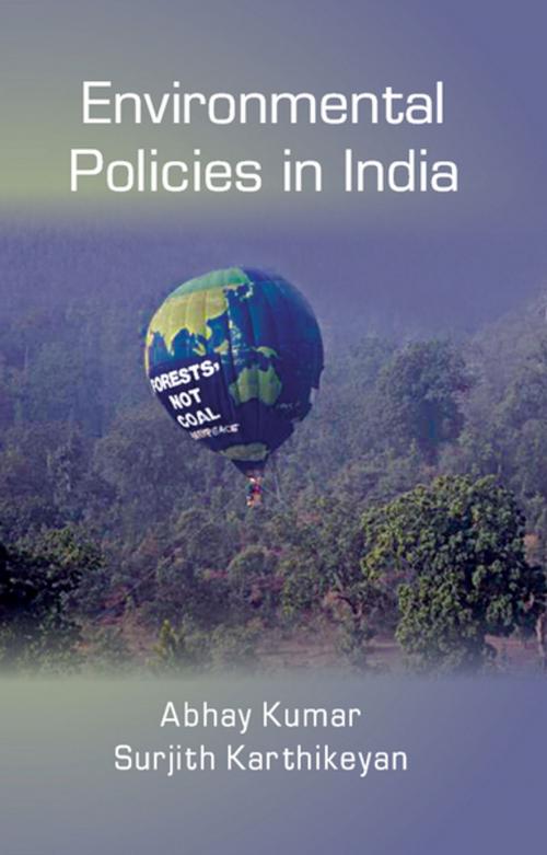 Cover of the book Environmental Policies in India by Abhay Kumar, Gyan Publishing House