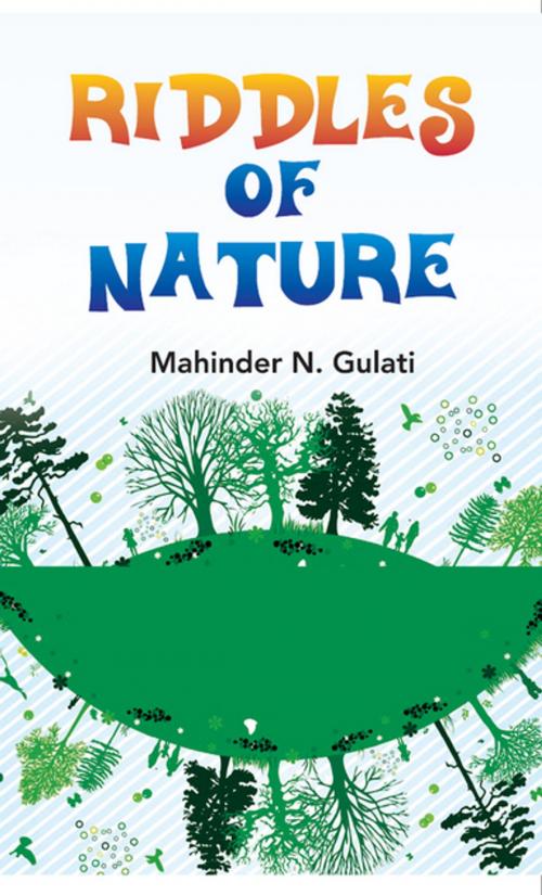Cover of the book Riddles of Nature by Mahinder N. Gulati, Gyan Publishing House