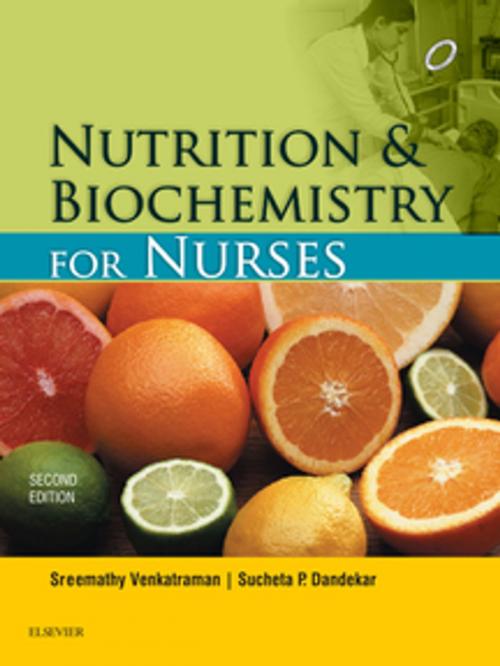 Cover of the book Nutrition and Biochemistry for Nurses - E-Book by Venkatraman Sreemathy, Sucheta P. Dandekar, Elsevier Health Sciences