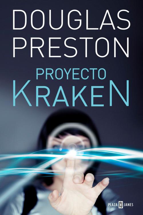 Cover of the book Proyecto Kraken (Wyman Ford 4) by Douglas Preston, Penguin Random House Grupo Editorial España