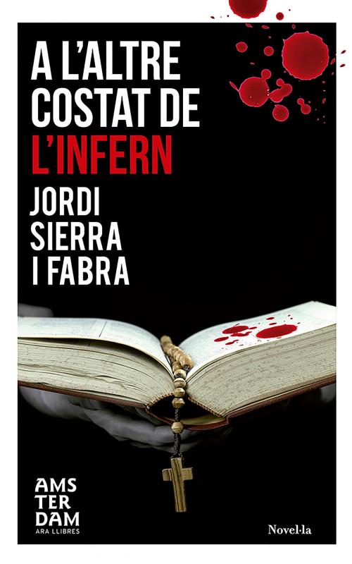 Cover of the book A l'altre costat de l'infern by Jordi Sierra i Fabra, Ara Llibres