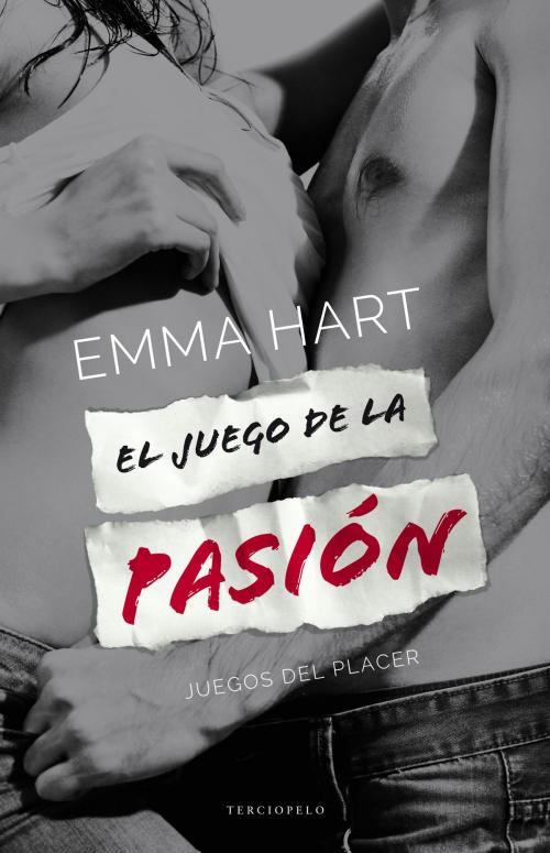 Cover of the book El juego de la pasión by Emma Hart, Roca Editorial de Libros