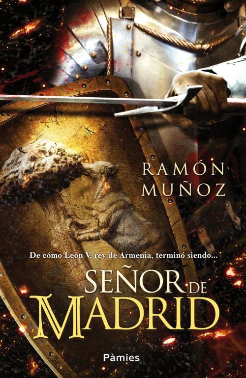 Cover of the book Señor de Madrid by Ramón Muñoz, Ediciones Pàmies