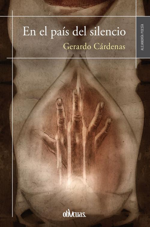 Cover of the book En el país del silencio by Gerardo Cárdenas, Ediciones Oblicuas