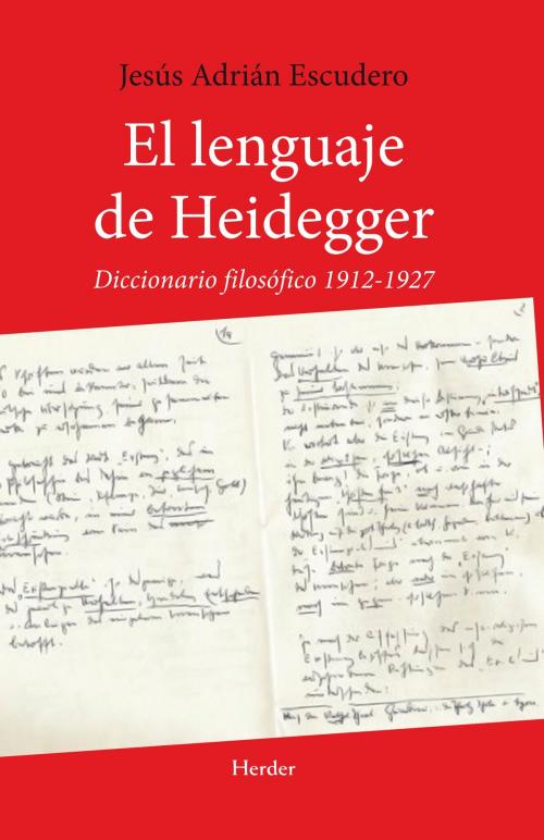 Cover of the book El lenguaje de Heidegger by Jesús Adrián Escudero, Herder Editorial