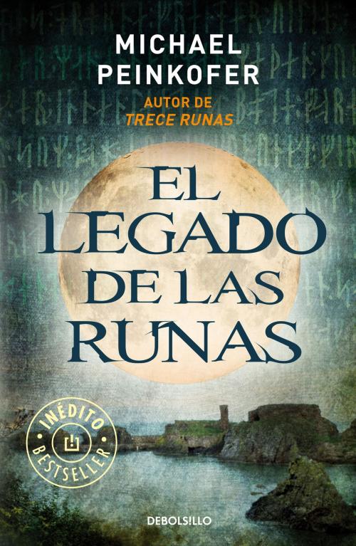 Cover of the book El legado de las runas by Michael Peinkofer, Penguin Random House Grupo Editorial España