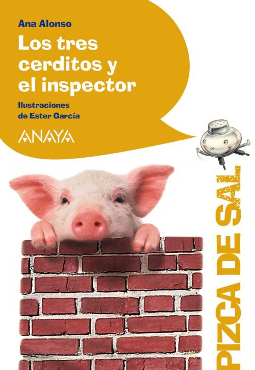 Cover of the book Los tres cerditos y el inspector by Ana Alonso, ANAYA INFANTIL Y JUVENIL