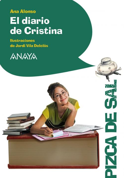 Cover of the book El diario de Cristina by Ana Alonso, ANAYA INFANTIL Y JUVENIL