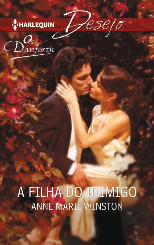 Cover of the book A filha do inimigo by Anne Marie Winston, Harlequin, uma divisão de HarperCollins Ibérica, S.A.