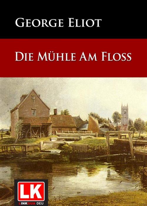 Cover of the book Die Mühle am Floss by George Eliot, Red ediciones