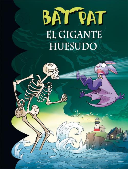 Cover of the book El gigante huesudo (Serie Bat Pat 34) by Roberto Pavanello, Penguin Random House Grupo Editorial España