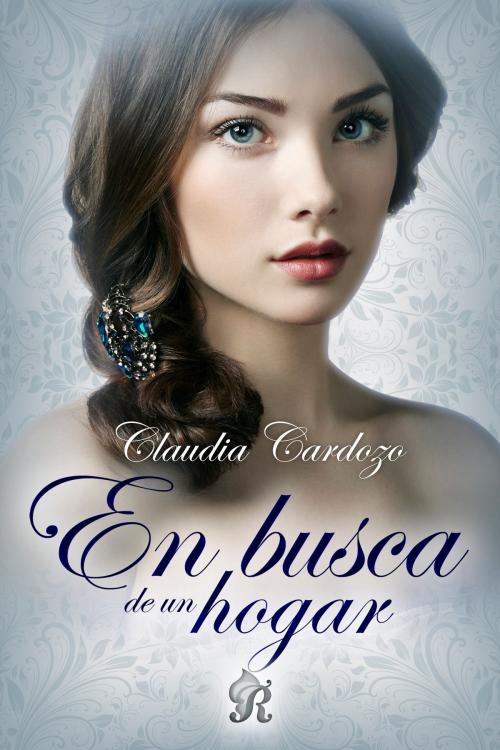 Cover of the book En busca de un hogar by Claudia Cardozo Salas, Romantic Ediciones