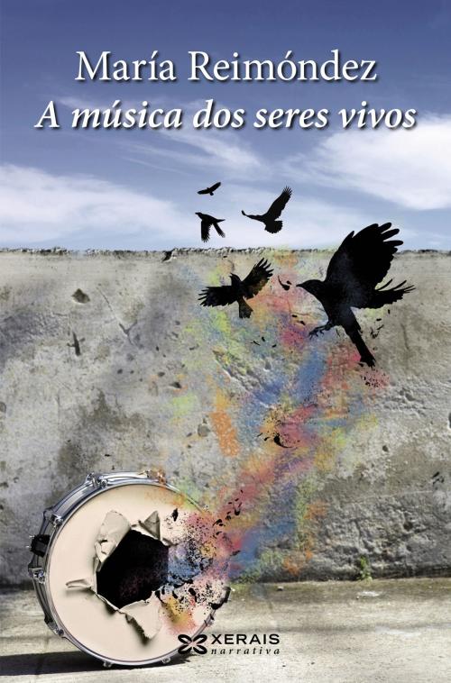 Cover of the book A música dos seres vivos by María Reimóndez, Edicións Xerais