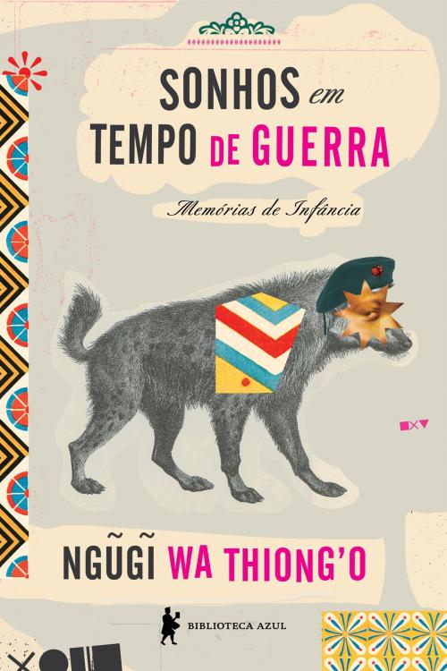 Cover of the book Sonhos em tempo de guerra by Ngugi wa Thiong'o, Globo Livros