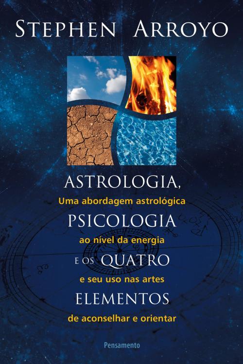 Cover of the book Astrologia, psicologia e os quatro elementos by Mary Paterson, Editora Pensamento