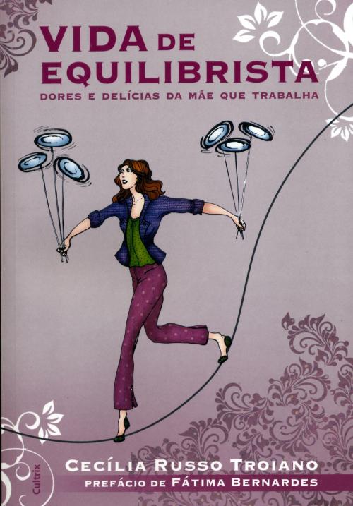 Cover of the book Vida de equilibrista by Cecilia Russo Troiano, Editora Cultrix