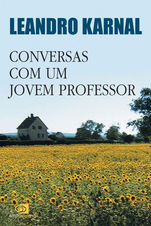 Cover of the book Conversas com um jovem professor by Leandro Karnal, Editora Contexto