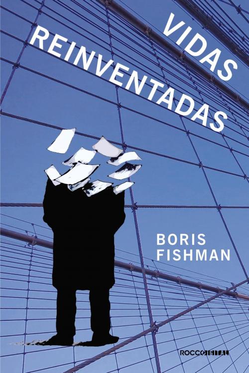 Cover of the book Vidas reinventadas by Boris Fishman, Rocco Digital