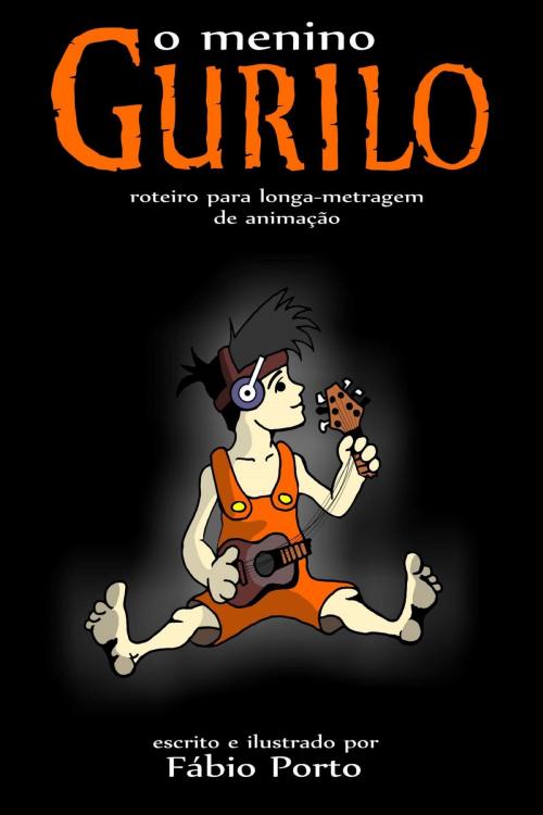 Cover of the book O Menino Gurilo by Fábio Porto, Simplíssimo