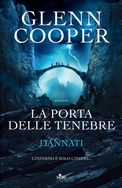 Cover of the book La porta delle tenebre by Glenn Cooper, Casa Editrice Nord