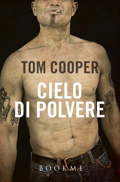 Cover of the book Cielo di polvere by Tom Cooper, Bookme
