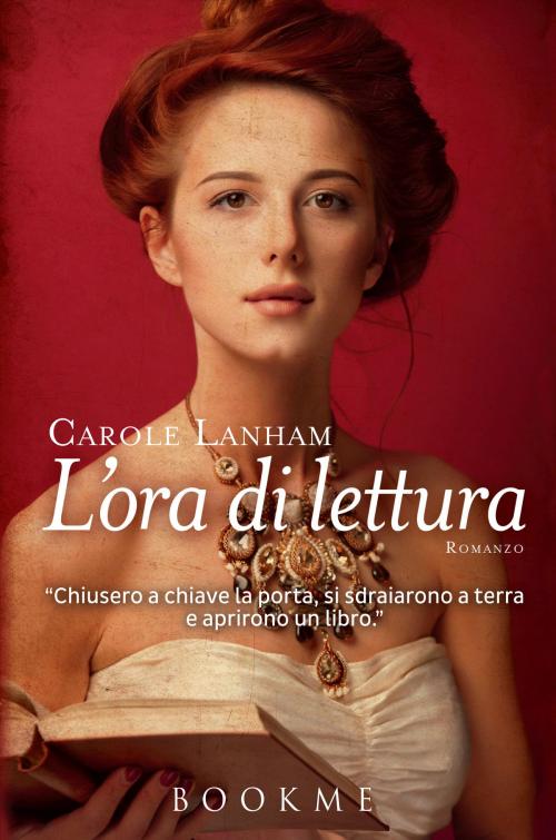 Cover of the book L'ora di lettura by Carole Lanham, Bookme