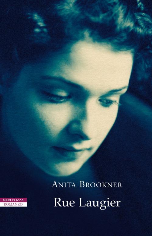 Cover of the book Rue Laugier by Anita Brookner, Neri Pozza