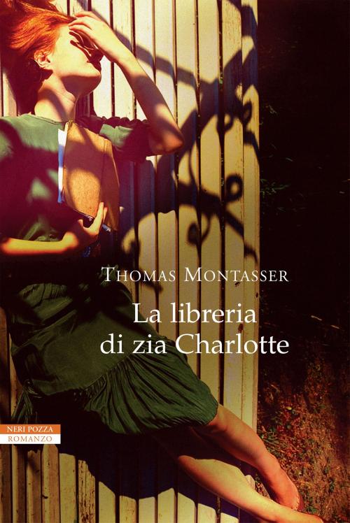 Cover of the book La libreria di zia Charlotte by Thomas Montasser, Neri Pozza
