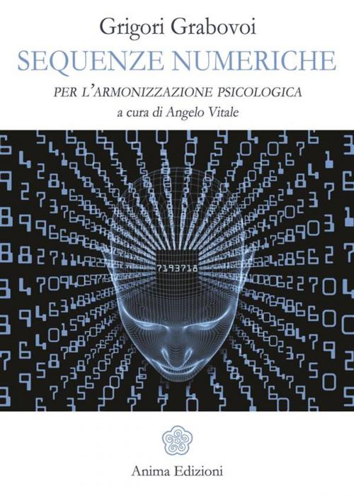 Cover of the book Sequenze numeriche by Grigori Grabovoi, Anima Edizioni