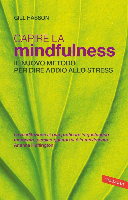 Cover of the book Capire la Mindfulness by Gill Hasson, VALLARDI