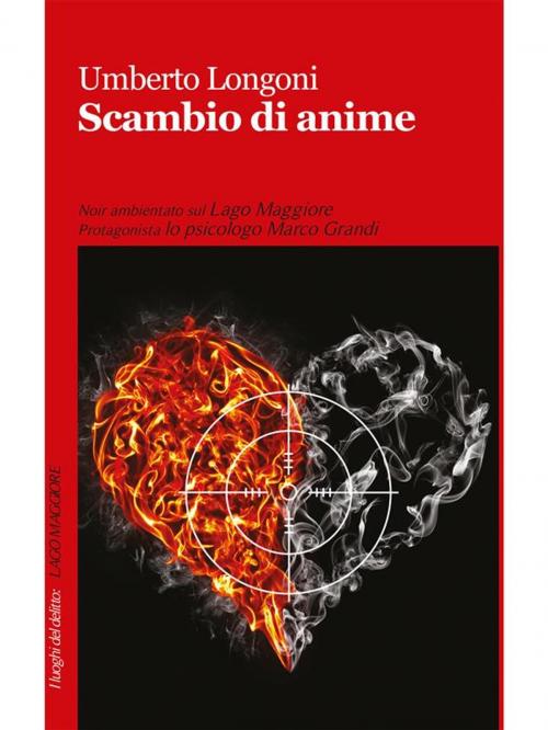 Cover of the book Scambio di anime by Umberto Longoni, Robin Edizioni